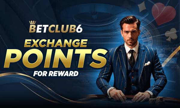 Exchange BETCLUB6 points for rewards